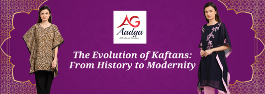 The Evolution of Kaftans: From History to Modernity with AADGA Fashion